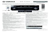 RX-A1010 Ampli-tuner Audio Vidéo - Yamaha CorporationRX-A1010 Ampli-tuner Audio Vidéo BP 70 - 77312 Marne-La-Vallée Cedex 2 - FRANCE Tél : +33 (0)1 64 61 58 00 - Fax : +33 (0)1