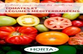 Cultivez vous-même les meilleurs 1 TOMATES ET ... - horta.org · Chez Horta, vous trouvez un large choix de plants de tomates. Découvrez un aperçu de ces gammes plus loin dans