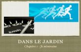 DANS LE JARDIN - MON PROF DE PHYSIQUEmonprofdephysique.weebly.com/uploads/5/3/8/1/...4eme_Dans le jardin_Chapitre 1_Je m_entraine Created Date: 6/18/2017 5:08:14 PM ...
