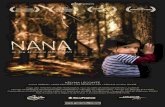 NANA - UniFrance · Avec le travail, NaNa s’est transformé en film, a trouvé son chemin, son histoire, au rythme d’une petite fille et d’un monde qu’on oublie, celui de