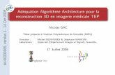 [tel-00330365, v1] Adéquation Algorithme Architecture pour la reconstruction 3D … · 2014. 10. 4. · 3/49 Accel e ration de la reconstruction 3D Adequ ation Algorithme Architecture