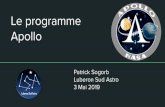Le programme Apollo - Astrosurfastrosurf.com/lubsudastro/exposes/2019_le programme_apollo.pdf · Saturn V, Capsule Apollo, LEM). La mission était de rester en orbite terrestre, et