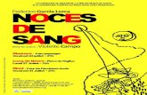 Federico Garcia Lorca NOCES DE SANG - Freethlespiedsdansleau.free.fr/pdl/nocesdesang/dossier_noces... · 2015. 7. 9. · Federico Garcia Lorca. Elle illustre les éléments essentiels