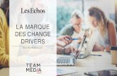 LA MARQUE - Cjoint.com · 2019. 1. 14. · Source : Premium 2017 – indice affinité (143) – BRAND LES ECHOS 30 JOURS – UC : Figaro, Monde, Equipe, Parisien, Libération DE DIRIGEANTS