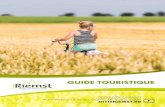 GUIDE TOURISTIQUE - Riemst · 2017. 9. 28. · Guide touristique de la Commune de Riemst, édition 2017 Toutes les informations ainsi que tous les tarifs renseignés dans la présente