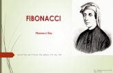 FIBONACCI...2020/12/04  · andamenti spiraliformi secondo la serie di Fibonacci. Nelle sue opere, il Fibonacci ampliò le conoscenze alla soluzione di problemi algebrici e geometrici