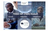 TOGO IXP (TGIX) Kickoffagriculture.gouv.tg/wp-content/uploads/files/2017...Achèvement de la Réunion de Lancement Détails de la prestation Présentation des éléments d’architecture