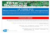 LE THEME 2019 Observatoires et sentinelles des changements‚te...La fête de la Science en Polynésie Française permet de « célébrer la science en la présentant au grand public