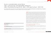 Les contrats exclus du champ d’application de l’ordonnance du 29 … · 2016. 5. 18. · donnance n° 2016-65 du 29 janvier 2016 relative aux contrats de concession(1) (ci-après