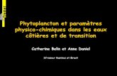 Phytoplancton et paramètres physico-chimiques dans les ... · PDF file Catherine Belin & Anne Daniel - Séminaire Aquaref, 3 & 4 juin 2008 ... zz z z z z z zz z z z zz z z z zz zz