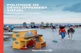POLITIQUE DE DÉVELOPPEMENT SOCIAL · 2020. 2. 17. · 4 MESSAGE DE L’ÉLUE La Politique de développement social est l’une des plus importantes politiques de Montréal, et j’en