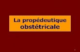 La propédeutique obstétricale · 2 Objectifs L'obstétrique : la science de l'accouchement. Implique une connaissance des données anatomiques et physiologiques relatives à la