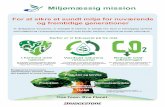 Miljømæssig mission - Bridgestone · 2017. 12. 8. · Miljømæssig mission For at sikre et sundt miljø for nuværende og fremtidige generationer Vi, Bridgestone koncernen, er