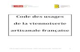 Code des usages de la viennoiserie artisanale française · 2017. 10. 10. · Code des usages viennoiserie artisanale – CNBPF / Pôle innovation INBP – Décembre 2013 5 Introduction