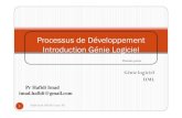 Processus de Développement Introduction ... - Imad Hafidiimad-hafidi.com/Cours/Genie/PD1.pdf · Le terme génie logiciel (en anglais software engineering) désigne l'ensemble des