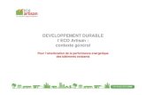 DEVELOPPEMENT DURABLE l ECO Artisan : contexte général · 2009. 5. 14. · en France : sensibilisation de tous les acteurs de la société pour le développement durable. 01/02/2008