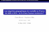 Les inégalités géographiques de mortalité en France de 1806 ......2019/03/15  · France (national) : Vallin, J. and F. Meslé (2001). ablesT de mortalité françaises pour les