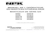 MANUEL DE L’OPÉRATEUR DU MARTEAU HYDRAULIQUE€¦ · NPK est un chef de file dans la fabrication de marteaux hydrauliques pour engins porteurs, dont la gamme de produits est la