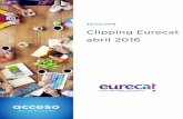 Clipping Eurecat abril 2016 · 2018. 11. 27. · Diari de Rubí 5 1 24/04/16 OFEREIX CONTRACTES PER A 100 JOVES EN 2 ANYS / La Vanguardia (Ed. Català) 6 1 24/04/16 CONTRATOS PARA