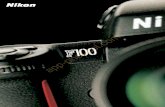 Les performancestoujours compter sur Nikon lorsqu'il s'agit de réaliser de superbes photos. Nikon F100-Un autre choix d'excellence pour la photographie professionnelle. Imperturbable,