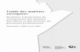 Guide des matières enseignées - Manitoba Educationpolitique/guide-mat à partir de l’automne/ hiver 2000. La présentation du contenu du Guide à l’Internet fournira aux écoles