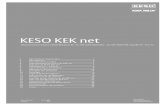 KESO KEK net - assaabloyopeningsolutions.ch Schweiz...KESO KEK net permet la commande de composants externes tels que KESO MOZY eco, des serrures motorisées, des gâches électriques,