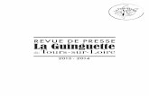 REVUE DE PRESSE La Guinguette - Le petit monde · REVUE DE PRESSE La Guinguette de Tours-sur-Loire ... 2013 - 2014. DOSSIER DE PRESSE La Guinguette de Tours-sur-Loire 2013 - MAI TOURS