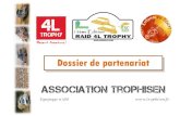 Dossier de partenariat - aiisen.org...Trophisen - Dossier de partenariat – 3 Le 4L Trophy Le 4L Trophy est un raid humanitaire organisé par l’ES Rennes (Ecole Supérieur de Commerce)