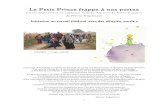 Le Petit Prince frappe à nos portes · 2018. 4. 4. · 4 Planè 1 ère scène: te: Petit Prince, Rose Scène: Planète du Petit Prince Deux cônes (volcans) à droite, au fond de