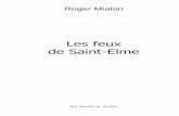 Les feux de Saint-Elmesites.estvideo.net/mialonr/feux.pdf · 2007. 11. 17. · de Saint Elme . 4 . 5 Préface Une poésie toujours plus exigeante, toujours plus assoiffée d absolu,