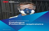 Catalogue Protection respiratoire 2018 · 2019. 11. 4. · 3 Types d’appareils de protection 3M 3M vous o ff re une large gamme d’appareils de protection respiratoire (APR) à