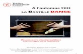 LA BASTILLE DANSE · 2011. 9. 15. · Enfin, la danse et le mouvement comme expressions autonomes – au cœur du projet artistique de Thomas Hauert - occuperont une place essentielle