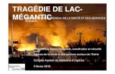 TRAGÉDIE DE LAC- MÉGANTIC · 2016. 8. 24. · TRAGÉDIE DE LAC-MÉGANTIC IMPACTS POUR LE RÉSEAU DE LA SANTÉ ET DES SERVICES SOCIAUX Présenté par Nancy Desautels, coordination