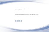 Guide d'administration et de sécurité - IBM...Limitation des zones sensibles g\351n\351r\351es dans un graphique Analysis Studio ou Reporting... D\351finition de la taille maximale
