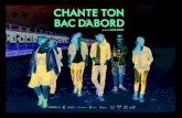 CHANTE TON BAC-DP-HD.indd 1 03/09/14 15:16 · 2016. 1. 28. · CHANTE TON BAC-DP-HD.indd 2-3 03/09/14 15:16. France – 2013 – 82 min 1.85 – Couleurs – Dolby 5.1 – visa n°