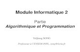 Module Informatique 2 - LORIA · cours d’algo. et prog. par Y.Q. Song 12 Correction d’un algorithme récursif • Preuve de la correction – Terminaison (l’algorithme se termine)