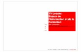 TV Locale : Enjeux de l’Information et de la Formation · 2018. 4. 18. · ” Nantes doit reconquérir l’autonomie perdue sur le plan des médias comme elle a su le faire au