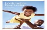 Look better. Feel better. - Forever Living Products · 2020. 1. 28. · Aloe Blossom 200 °° ° Forever Freedom2Go™ ° ° 306 ° ° Forever Aloe Berry Nectar™ 11 500 FCFA 517