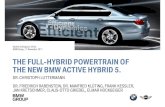 THE FULL-HYBRID POWERTRAIN OF THE NEW BMW ACTIVE HYBRID … · 2019. 2. 12. · BMW ACTIVE HYBRID 5. INTRODUCTION. 220 CO 2-Emissions of the BMW Group Automobiles in Europe. VALVETRONIC