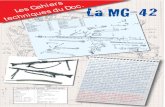Les Cahiers La MG-42 - WordPress.com · 2011. 4. 18. · CARACTÉRISTIQUES TECHNIQUES Nationalité : Allemande Type : Fusil Mitrailleur Année : 1942 Mécanisme : Automatique Calibre