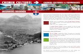 CHEMIN CULTUREL...Dans cette brochure vous trouverez la description détaillée des deux chemins culturels (le petit Chemin Culturel et le grand Chemin Culturel). Les deux chemins