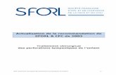 Actualisation de la recommandation de SFORL & CFC de 2003...tympanoplastie de type 1 de la littérature internationale. Nous utiliserons dans cette recommandation uniquement le terme