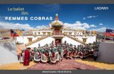 Ladakh, le ballet des femmes cobras - Michel Cavalier Photography · 2019. 12. 9. · esprits des eaux qui peuplent les contes tibétains et qui sont considérées comme des protecteurs.