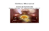 Gilles Morand ASCENSION - Lire en ligne · 2015. 9. 8. · N.B. :Gilles Morand a vendu plus de 200,000 copies de ses œuvres. Des crédits tous spéciaux en remerciements à Marcel