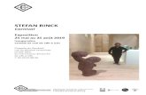 STEFAN RINCK - Le Carre · 2019. 5. 28. · LES CHOSES SAUVAGES DE STEFAN RINCK L’exposition raconte l'histoire de Stefan, qui joue un soir chez lui, « commettant des méfaits