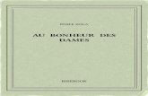 Au Bonheur des Dames - Bibebook · 2016. 11. 9. · ÉMILEZOLA AU BONHEUR DES DAMES 1883 Untextedudomainepublic. Uneéditionlibre. ISBN—978-2-8247-0235-3 BIBEBOOK