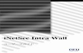 iNetSec Intra Wall - Fujitsu...まえがき 2 このたびは、iNetSec Intra Wall をお買い上げいただき、まことにありがとうございます。本書は、iNetSec