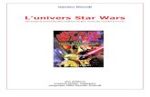 L’univers Star Wars - FORUMPIMPF.NET · 2012. 10. 4. · Danger mortel, Périlleux sauvetage (PJ) Guerre de l’hyperespace (cf. comics The Stark hyper-espace war) - 41 Edition