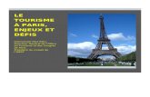 LE TOURISME À PARIS, ENJEUX ET DÉFIS · 2013. 4. 4. · l’image du tourisme devient destructrice, ceci marquera le début d’une crise du secteur touristique. La durabilité
