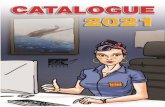 CATALOGUE LELA PRESSE 2021 1 - Avions-Bateaux.com · 2020. 11. 25. · Les combats aériens n’ont guère manqué et il est donc logique qu’ils aient engendré des as, des pilotes